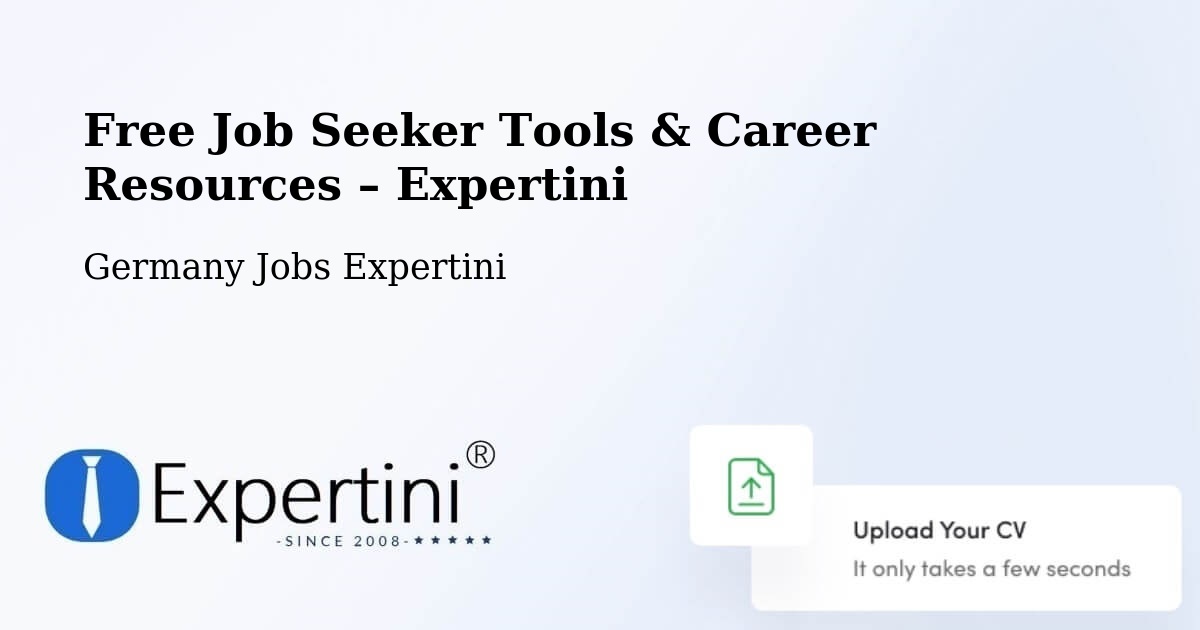 Free Job Seeker Tools & Career Resources – Mainaschaff - Mainaschaff, Germany Jobs Expertini