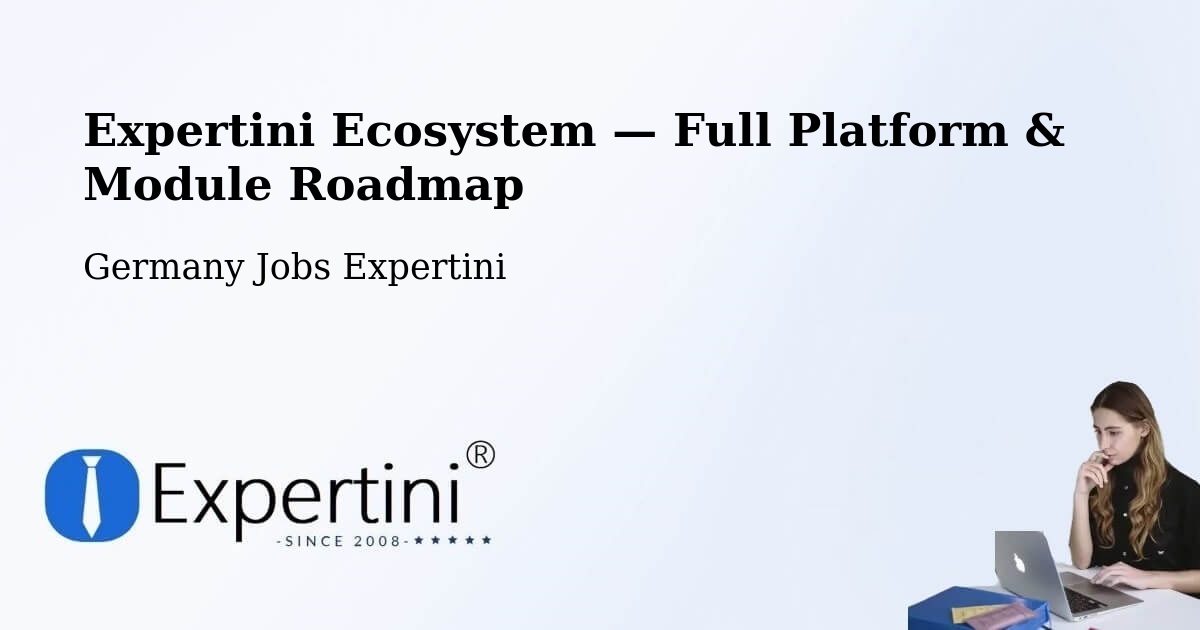 Expertini Ecosystem — Full Platform & Module Roadmap – Mainaschaff